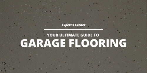 Your Ultimate Guide to Garage Flooring